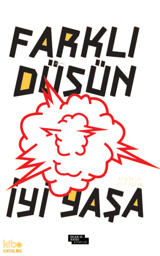 Farklı Düşün İyi Yaşa
