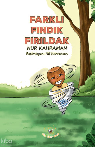 Farklı Fındık Fırıldak