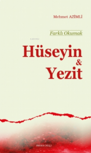 Farklı Okumak Hüseyin & Yezit