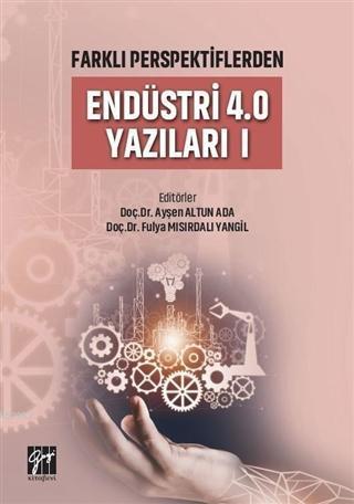Farklı Perspektiflerden Endüstri 4.0 Yazıları 1