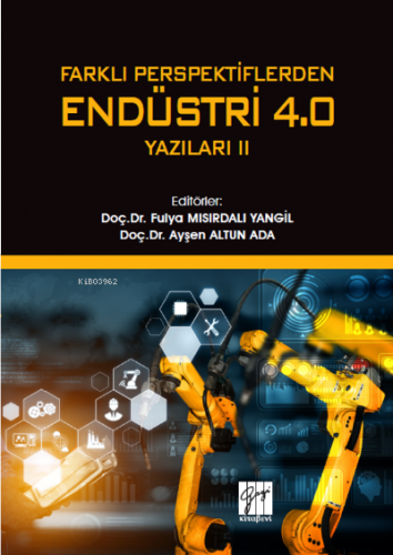 Farklı Perspektiflerden Endüstri 4 Yazıları II