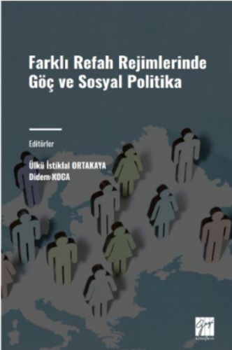 Farklı Refah Rejimlerdeki Göç Ve Sosyal Politika