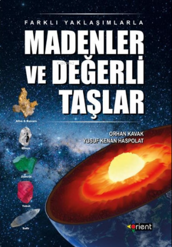 Farklı Yaklaşımlarla Madenler ve Değerli Taşlar
