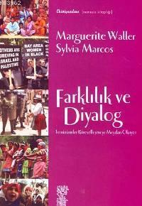 Farklılık ve Diyalog; Feminizmler Küreselleşmeye Meydan Okuyor