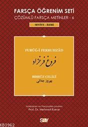 Farsça Öğrenim Seti 6; (Seviye İleri) Furug-i Ferruhzad