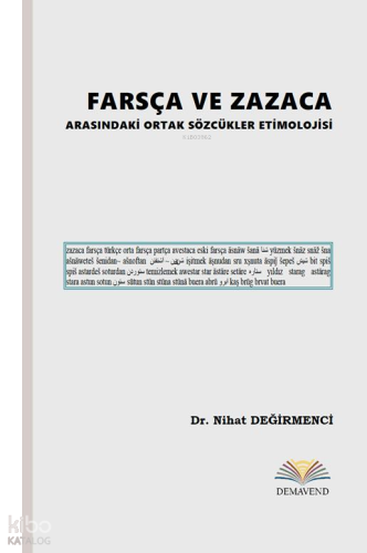 Farsça ve Zazaca Arasındaki Ortak Sözcükler Etimolojisi
