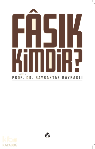 Fasık Kimdir?