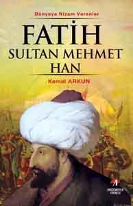 Fatih Sultan Mehmet Han; 7. Osmanlı Padişahı