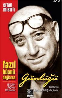 Fazıl Hüsnü Dağlarca Günlüğü