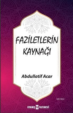 Faziletlerin Kaynağı