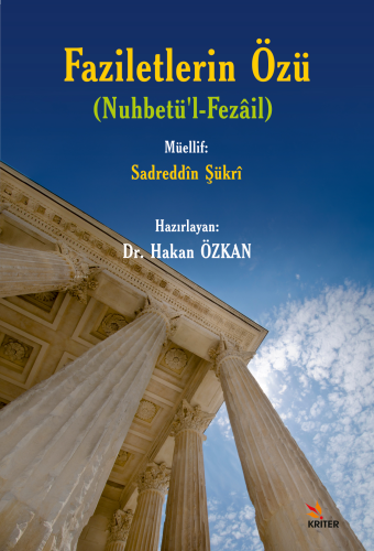 Faziletlerin Özü (Nuhbetü’l-Fezâil)