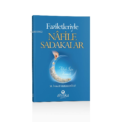 Faziletleriyle Nafile Sadakalar