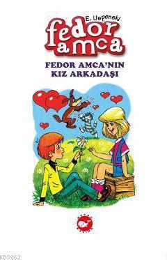 Fedor Amca'nın Kız Arkadaşı