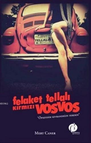 Felaket Tellalı Kırmızı Vosvos; Dostluk ve Dayanışmayı Paylaşarak Çoğaltıyoruz...