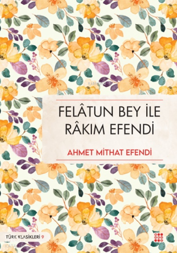 Felâtun Bey ile Râkım Efendi
