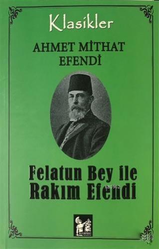 Felatun Bey İle Rakım Efendi