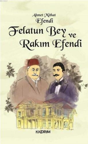 Felâtun Bey ile Râkım Efendi