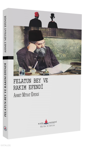 Felatun Bey ve Rakım Efendi