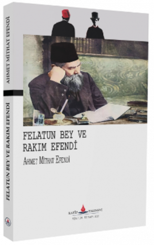 Felatun Bey ve  Rakım Efendi