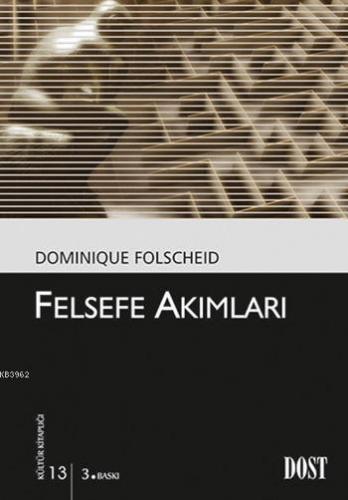 Felsefe Akımları; Kültür Kitaplığı: 13