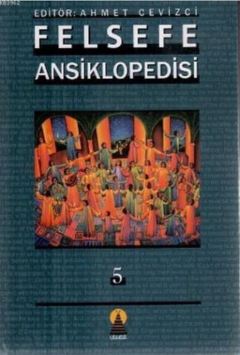 Felsefe Ansiklopedisi 5