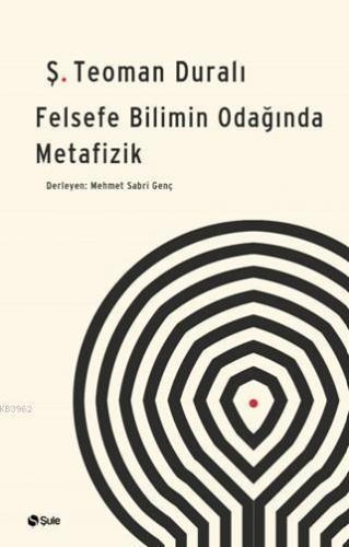 Felsefe Bilimin Odağında Metafizik