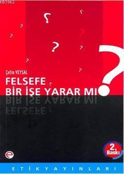 Felsefe Bir İşe Yarar mı?
