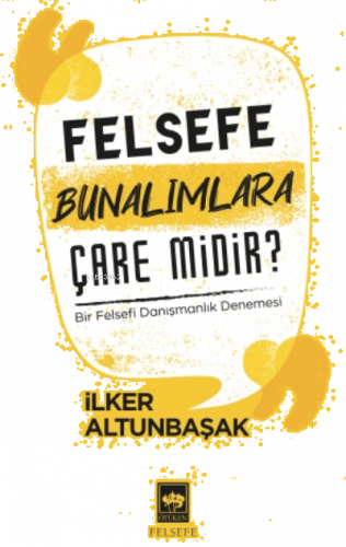 Felsefe Bunalımlara Çare Midir?