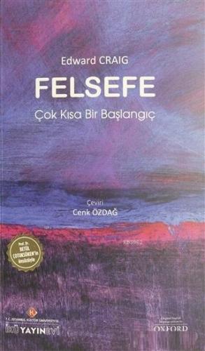 Felsefe; Çok Kısa Bir Başlangıç