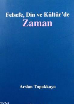 Felsefe, Din ve Kültür'de Zaman