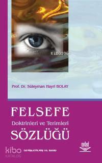 Felsefe Doktorin ve Terimleri Sözlüğü