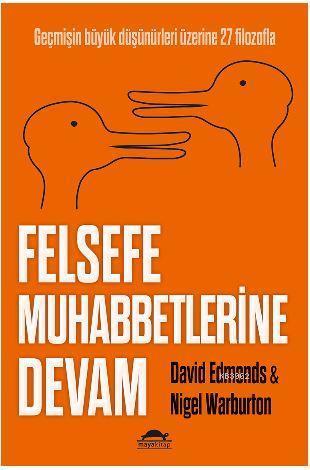 Felsefe Muhabbetlerine Devam; Geçmişin Büyük Düşünürleri  Üzerine 27 Filozofla