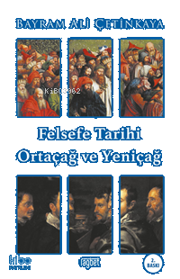 Felsefe Tarihi Ortaçağ ve Yeniçağ