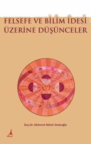 Felsefe ve Bilim İdesi Üzerine Düşünceler