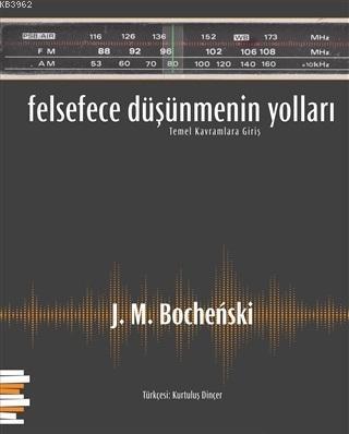 Felsefece Düşünmenin Yolları
