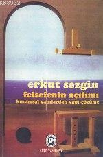 Felsefenin Açılımı -kuramsal Yapılardan Yapı-çözüme