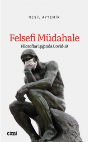 Felsefi Müdahale;(Filozoflar Işığında Covid- 19)