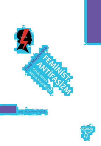 Feminist Antifaşizm Ortak Olanın Karşı-Kamusallıkları