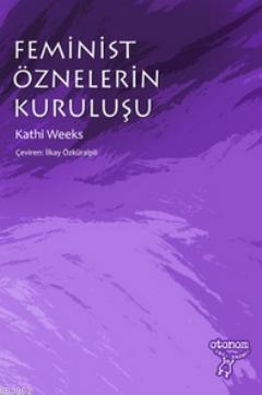 Feminist Öznelerin Kuruluşu