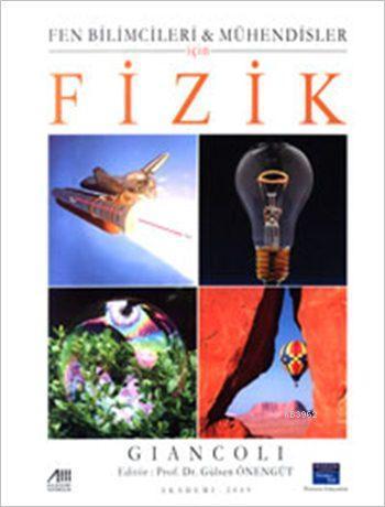 Fen Bilimcileri ve Mühendisler İçin Fizik