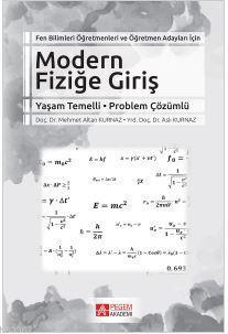Fen Bilimleri Öğretmenleri ve Öğretmen Adayları İçin Modern Fiziğe Giriş