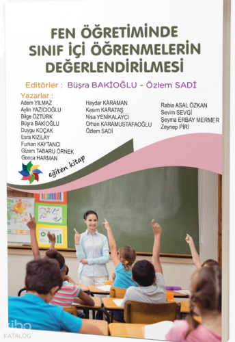 Fen Öğretiminde Sınıf İçi Öğrenmelerinin Değerlendirilmesi