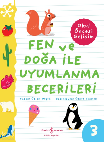 Fen Ve Doğa İle Uyumlanma Becerileri – Okul Öncesi Gelişim