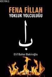 Fena Fillah; Yokluk Yolculuğu