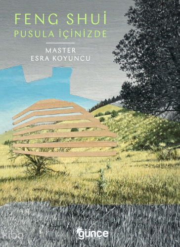 Feng Shui Pusula İçimizde