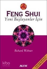 Feng Shui; Yeni Başlayanlar İçin