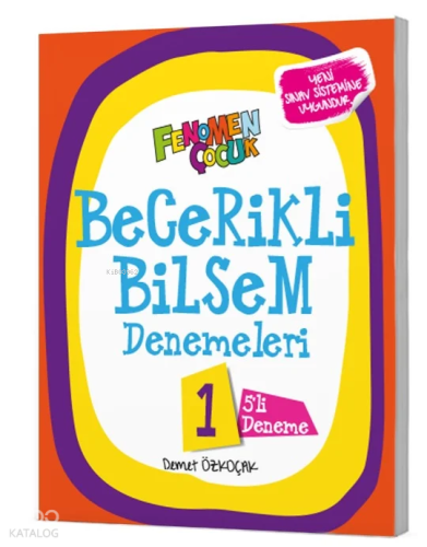 Fenomen Çocuk Becerikli Bilsem 1 Denemeleri (5 Deneme)