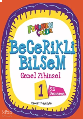 Fenomen Çocuk Becerikli Bilsem 1 Genel Zihinsel (5 Deneme)