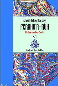 Ferahu'r - Ruh; Muhammediye Şerhi 6