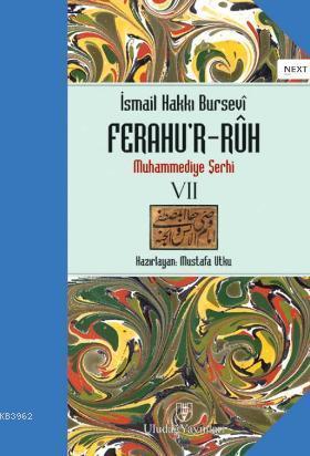Ferahu'r - Ruh; Muhammediye Şerhi 7